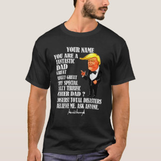 Funny Great Dad Donald Trump Father s Day Gift Tee