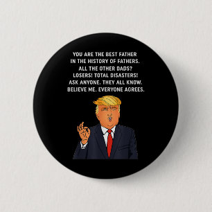 Funny Great Dad Donald Trump Fathers Day Gift Tee 6 Cm Round Badge