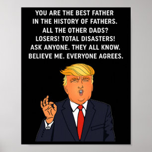 Funny Great Dad Donald Trump Fathers Day Gift Tee  Poster