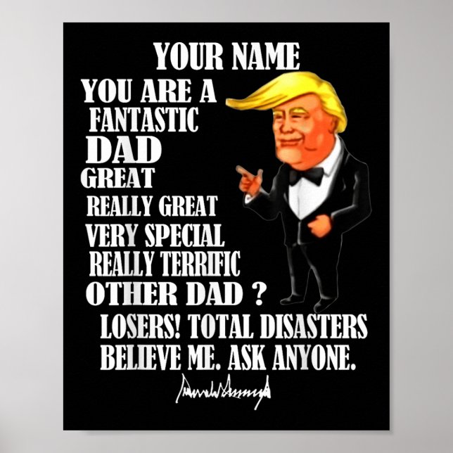 Funny Great Dad Donald Trump Fathers Day Gift Tee  Poster (Front)