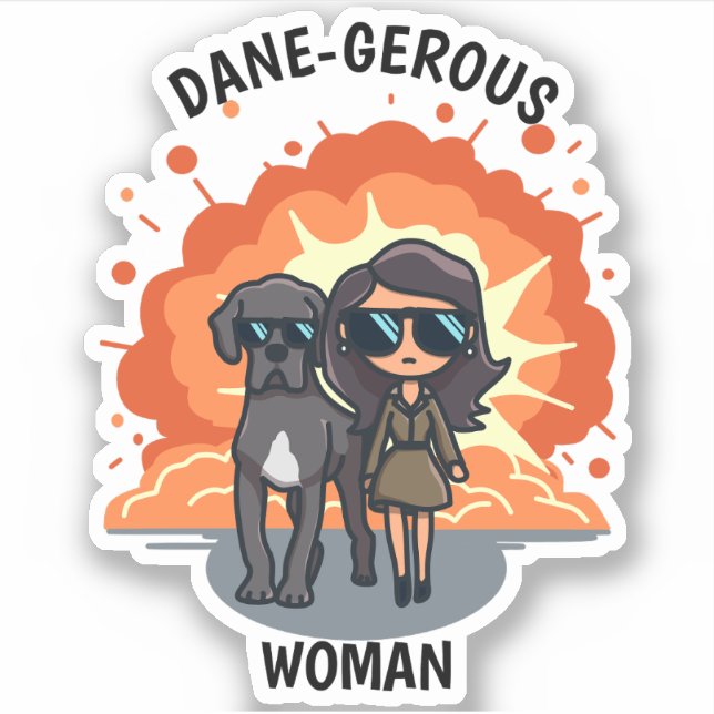 Funny Great Dane Sticker | Dane-gerous Woman (Front)