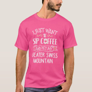 Funny Greater Swiss Mountain Dog and Coffee Graphi T-Shirt