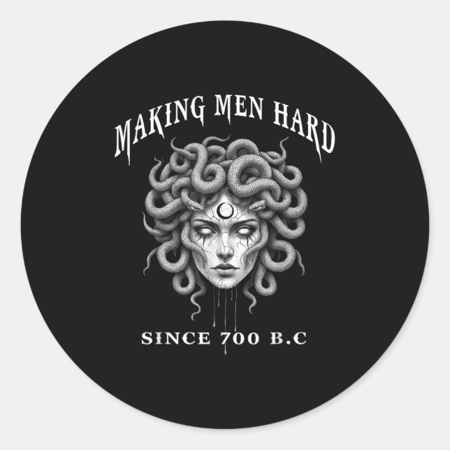 Funny Greek Mythology Medusa Making Men Hard Since Classic Round Sticker (Front)