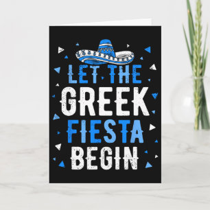 Funny Greek Party Let The Greek Fiesta Begin Greek Card