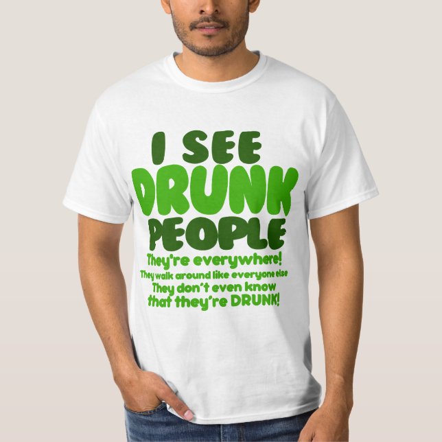 Funny Green Beer Day Humour T-Shirt (Front)