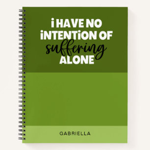 Funny Green Colorblock Suffering Alone Typography Notebook