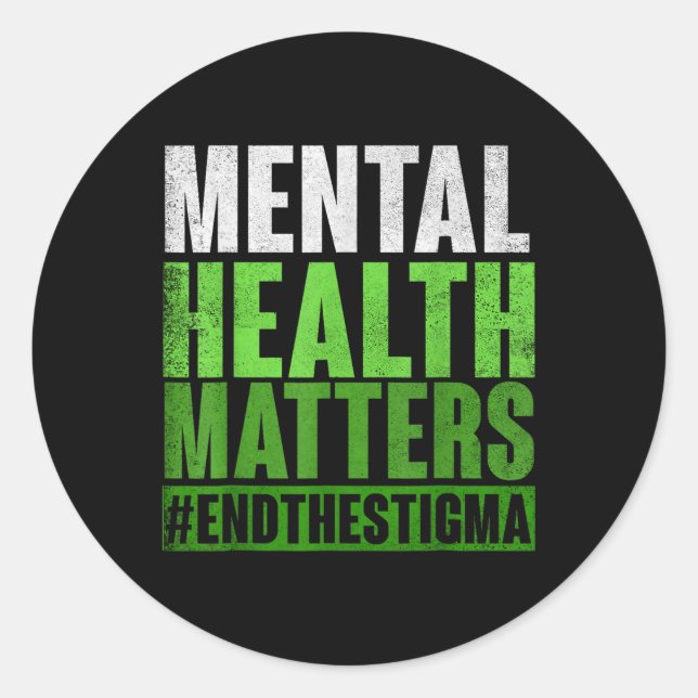 Funny Green Mental Health S Awareness End The Stig Classic Round Sticker (Front)