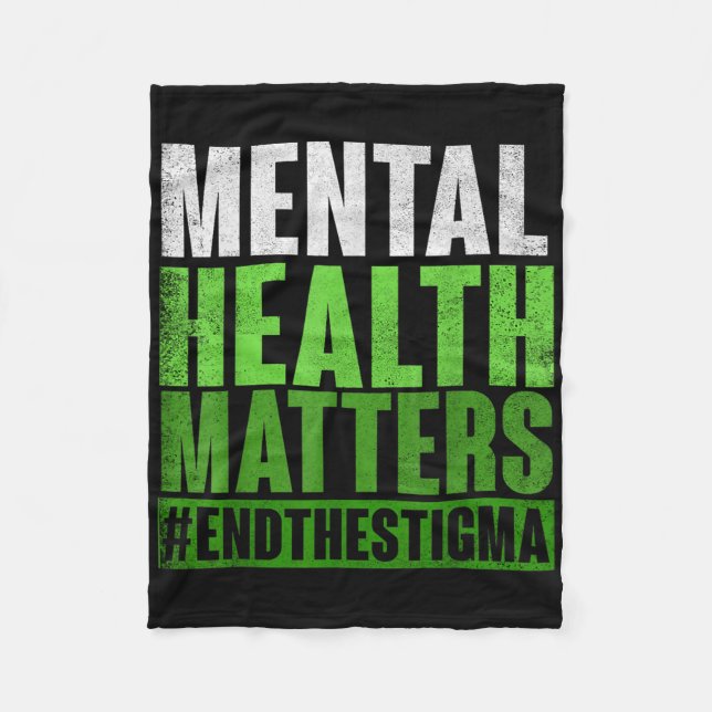 Funny Green Mental Health S Awareness End The Stig Fleece Blanket (Front)