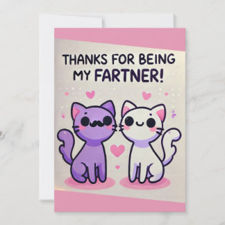Funny Greeting Card "Thanks for Being My Fartner" 