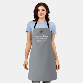 Funny Grey Keep Your Friends Close Apron