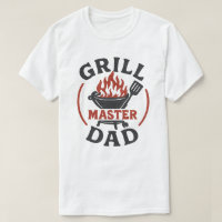Funny Grill Master Dad BBQ T-Shirt