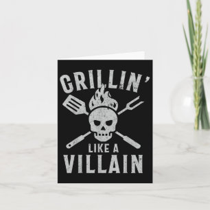 Funny Grillin Like A Villain Barbecue Grilling Coo Card