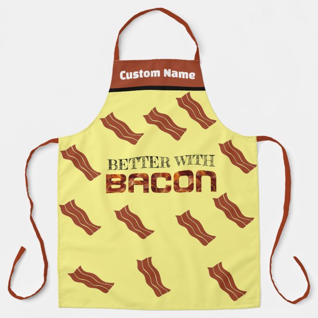  Funny Grilling Aprons, Pork BBQ Better With Bacon Apron (Front)