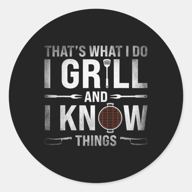 Funny Grilling Bbq Barbecue Smoking Meat Smoker Gr Classic Round Sticker (Front)