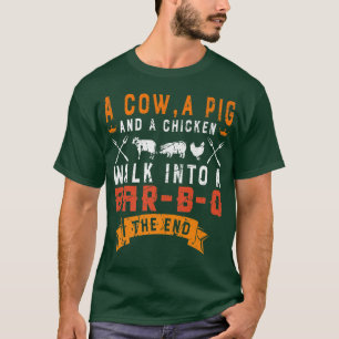Funny Grilling BBQ Meat Cow Pig Chicken Walk Into T-Shirt