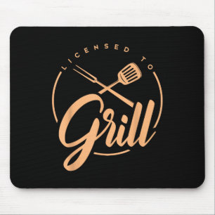 Funny Grilling Bbq Smoker Licensed To Grill Mouse Mat