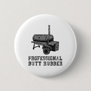 Funny Grilling, Bbq, Smoker , Professional Butt Ru 6 Cm Round Badge