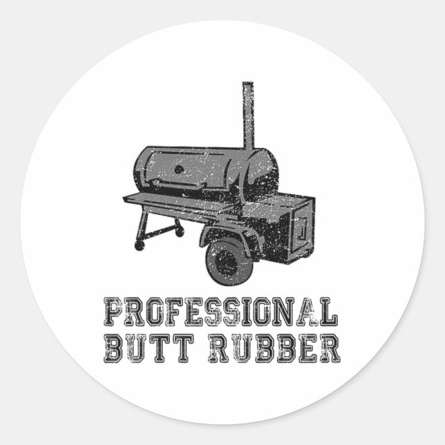 Funny Grilling, Bbq, Smoker , Professional Butt Ru Classic Round Sticker (Front)