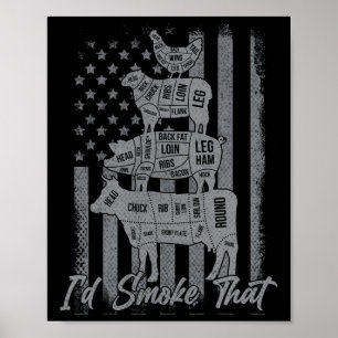 Funny Grilling Shirt Us Flag I'd Smoke That 4th Of Poster