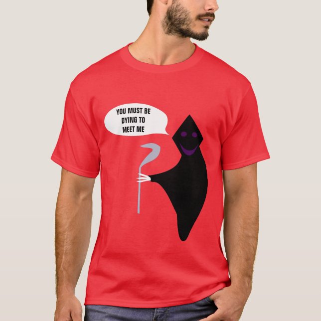 Funny Grim Reaper Halloween Custom T Shirt (Front)