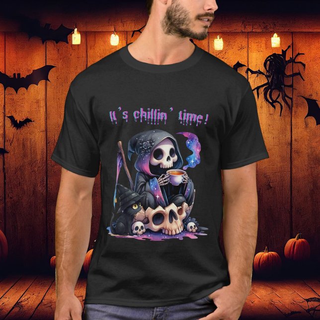 Funny Grim Reaper Skull Skeleton It's Chillin Time T-Shirt (Creator Uploaded)
