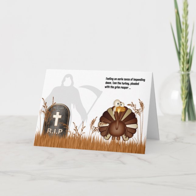 Funny Grim Reaper Tom the Turkey Thanksgiving Holiday Card (Front)
