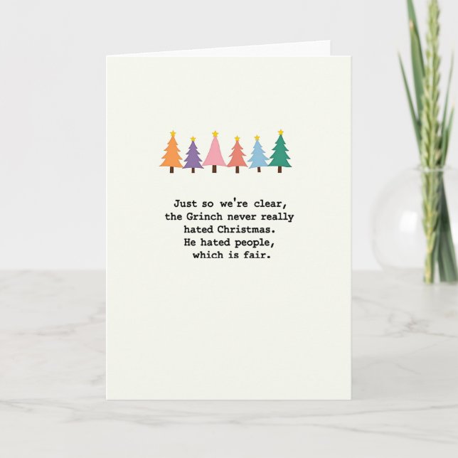 Funny Grinch Quote Christmas Card Colourful Trees (Front)