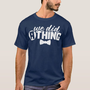Funny Groomsmen and Bridesmaid Wedding Officiant T-Shirt