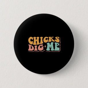Funny Groovy Chicks Dig Me Happy Easter 6 Cm Round Badge