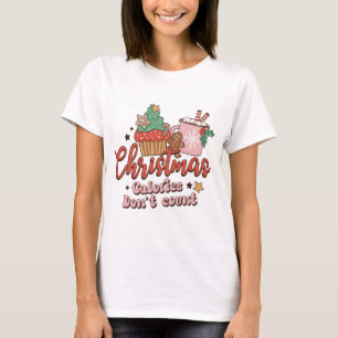 Funny Groovy Christmas calories don't count T-Shirt