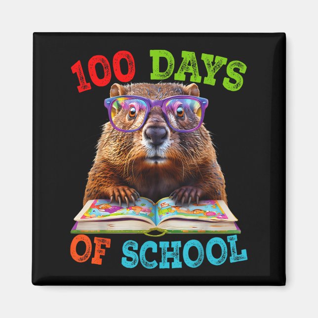 Funny Groundhog 100th Day Of School Teacher Ground Magnet (Front)