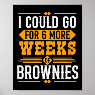 Funny Groundhog Day Dessert Design - 6 More Weeks Poster