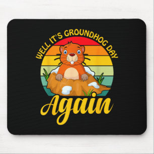 Funny Groundhog Day _ Happy Groundhog Day _1 Mouse Mat