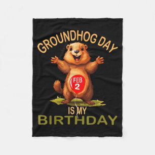 Funny Groundhog Day Is My Birthday, Cute Groundhog Fleece Blanket