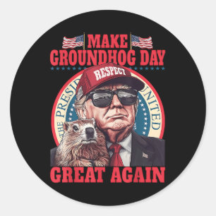 Funny Groundhog Make Groundhog Day Great Again Classic Round Sticker
