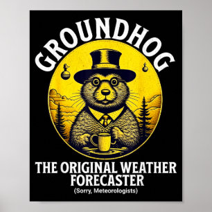 Funny Groundhog Meteorology Groundhog Day Groundho Poster