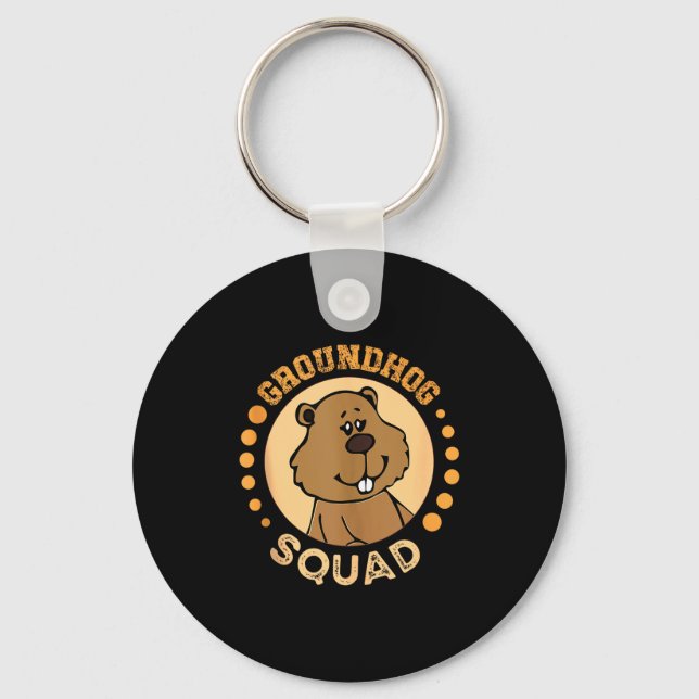 Funny Groundhog Squad Design Happy Groundhog Day 2 Key Ring (Front)