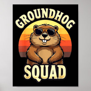 Funny Groundhog Squad Happy Groundhog Day Celebrat Poster