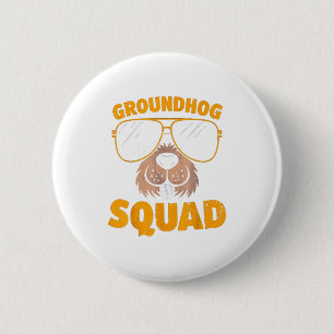 Funny Groundhog Squad Present Happy Groundhog Day 6 Cm Round Badge