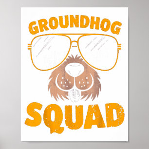 Funny Groundhog Squad Present Happy Groundhog Day Poster