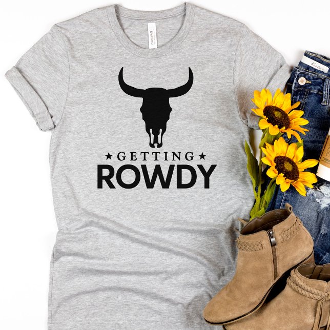 Funny Group Bachelorette Western Getting Rowdy   T-Shirt (Creator Uploaded)
