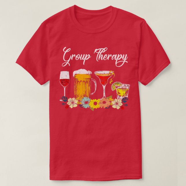 Funny Group Therapy Floral Drink Glasses Mental He T-Shirt (Design Front)