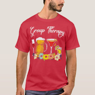 Funny Group Therapy Floral Drink Glasses Mental He T-Shirt