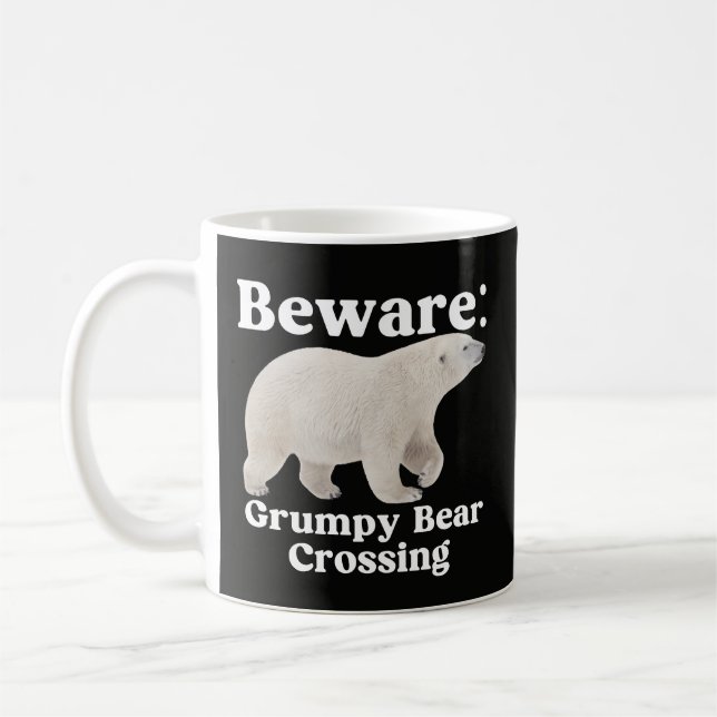 Funny Grumpy Bear Crossing Warning Mug (Left)