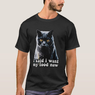 Funny grumpy cat meme for cat owners and lovers T-Shirt