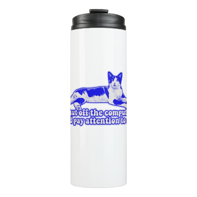 Funny grumpy cat meme for cat owners & lovers thermal tumbler (Front)