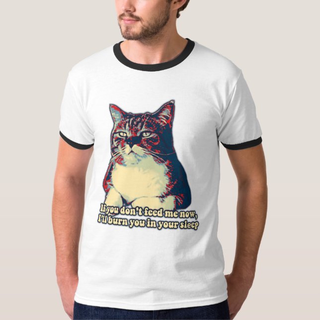 Funny grumpy cat meme for kitty owners and lovers T-Shirt (Front)