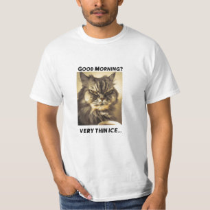 Funny Grumpy Cat Morning Coffee Meme Art  T-Shirt