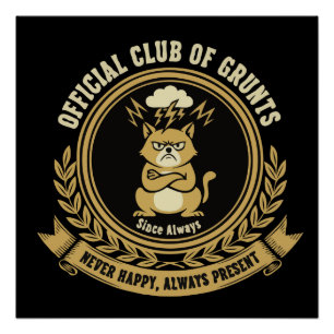  Funny Grumpy Cat   Official Club of Grunts Sarcas Poster