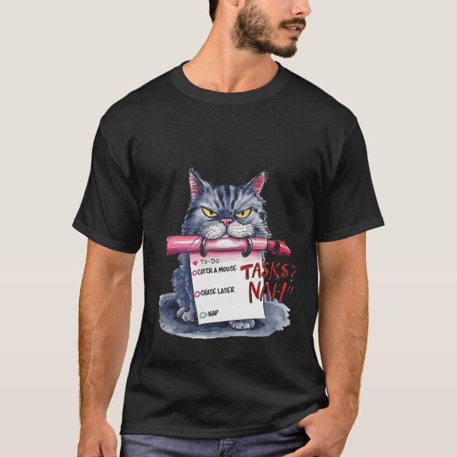 Funny Grumpy Cat Tasks Nah To-Do List Art ✨🐱📝 T-Shirt (Front)